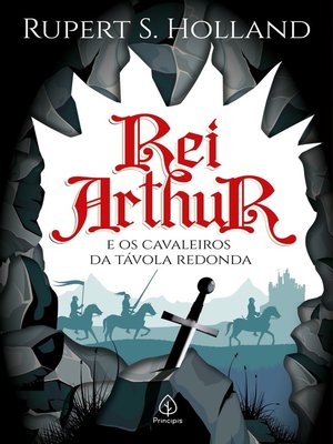 cover image of Rei Arthur e os cavaleiros da Távola Redonda